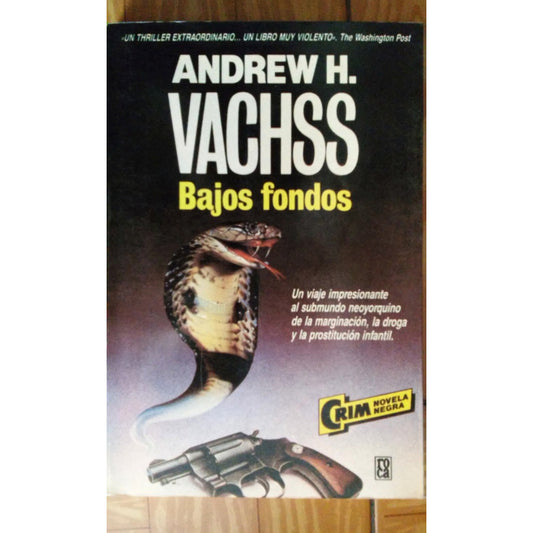 Bajos Fondos De Andrew H Vachss