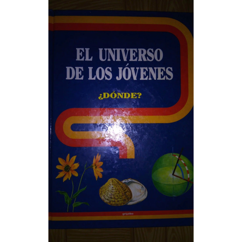 Coleccion El Universo De Los Jovenes