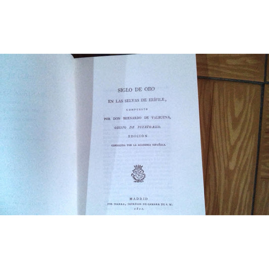 Bernardo De Balbuena El Siglo De Oro En Las Selvas De Erifil