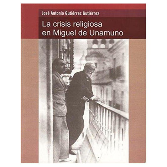 La Crisis Religiosa En Miguel De Unamuno (2012) Ccsh