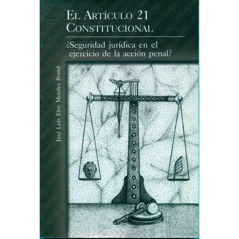 El Articulo 21 Constitucional Seguridad Juridica En El Ejerc