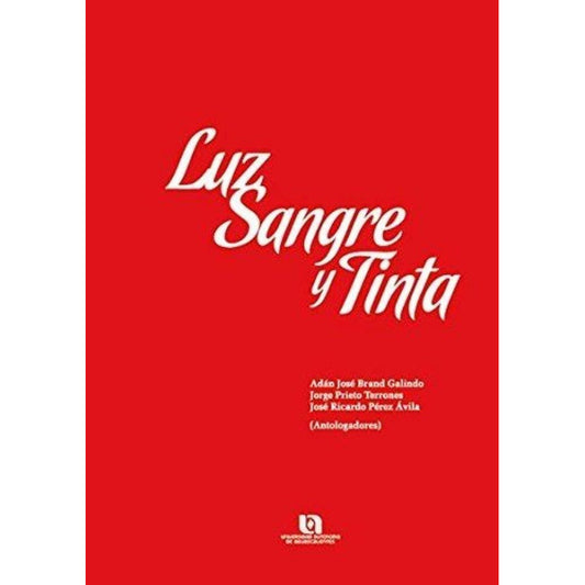 Luz Sangre Y Tinta (2009) Cac