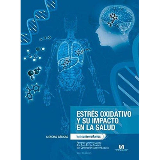 Estres Oxidativo Y Su Impacto En La Salud (2012) Ccb