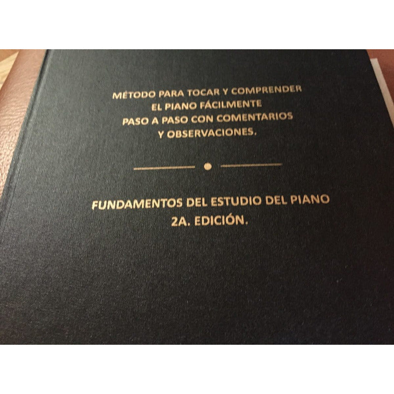 Método Para Tocar Y Comprender El Piano Fácilmente