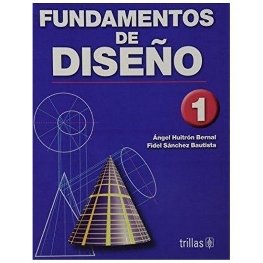 Fundamentos De Diseno 1/ Basis Of Design 1 (spanish Edition)