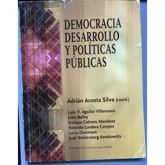 Democracia Desarrollo Y Politicas Publicas