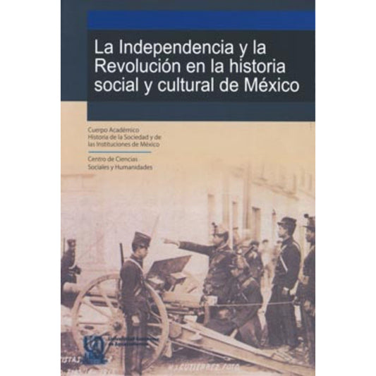 La Independencia Y La Revolucion En La Historia Social Y Cul