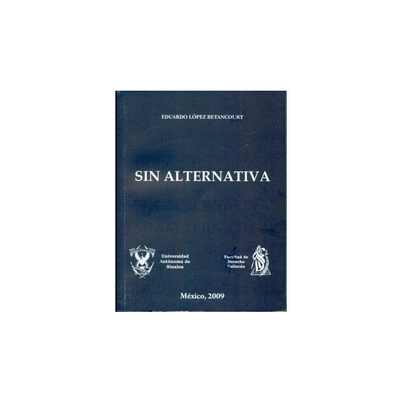 Sin Alternativa