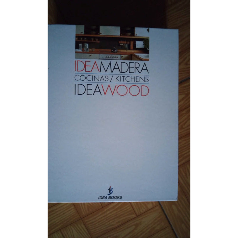 Enciclopedia Idea Madera  Idea Wood