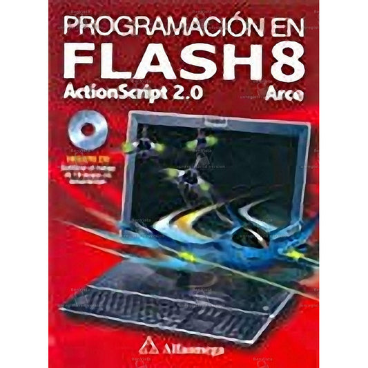 Programacion En Flash 8 Actionscript 2.0 (spanish Edition)