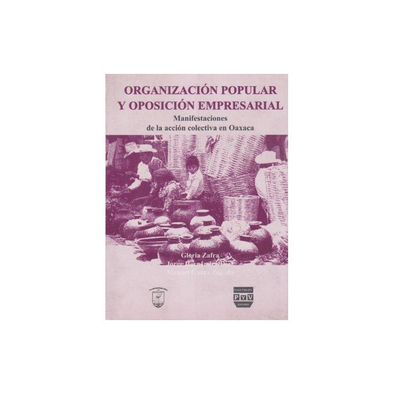 Organizacion Popular Y Oposicion Empresarial (spanish Editio