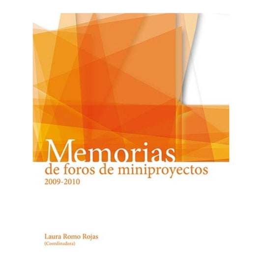 Memorias De Foros De Miniproyectos 2009-2010