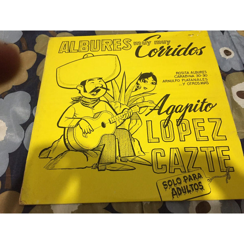 Lps Albures Muy Muy Corridos Agapito Lopez Cazte