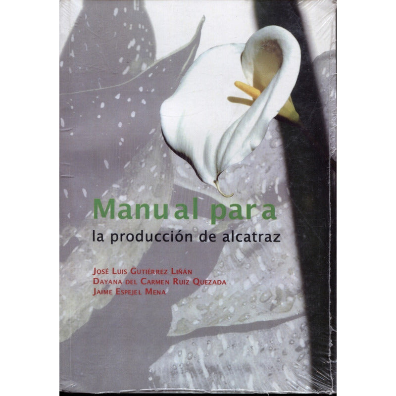 Manual Para La Produccion De Alcatraz