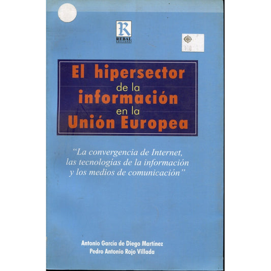 El Hipersector De La Informacion En La Union Europea