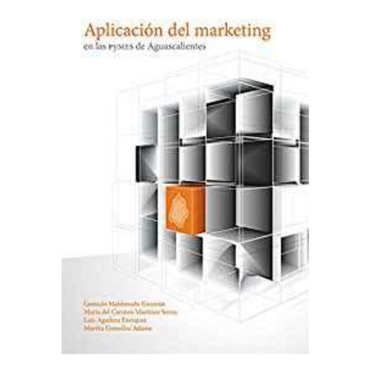 Aplicacion Del Marketing En Las Pymes De Aguascalientes (201