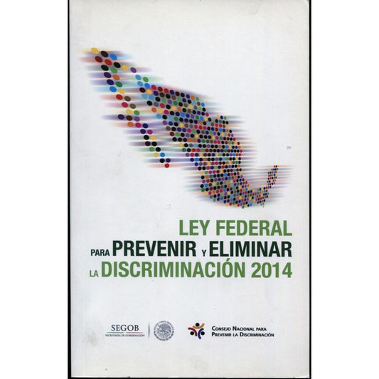 Ley Federal Para Prevenir Y Eliminar La Discriminacion 2014